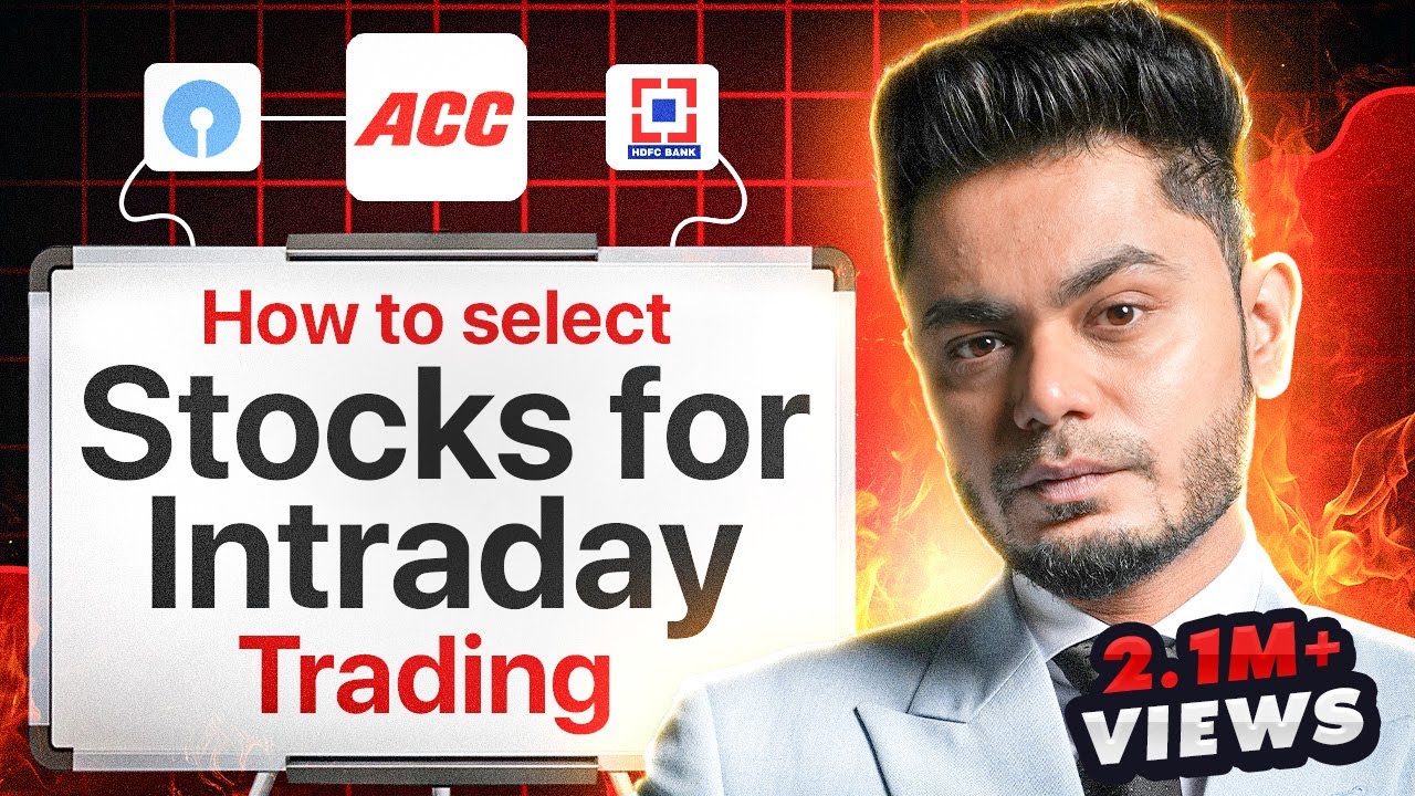 How to select Stocks for Intraday Trading? - Trading Secrets - Anish Singh Thakur - Booming Bulls