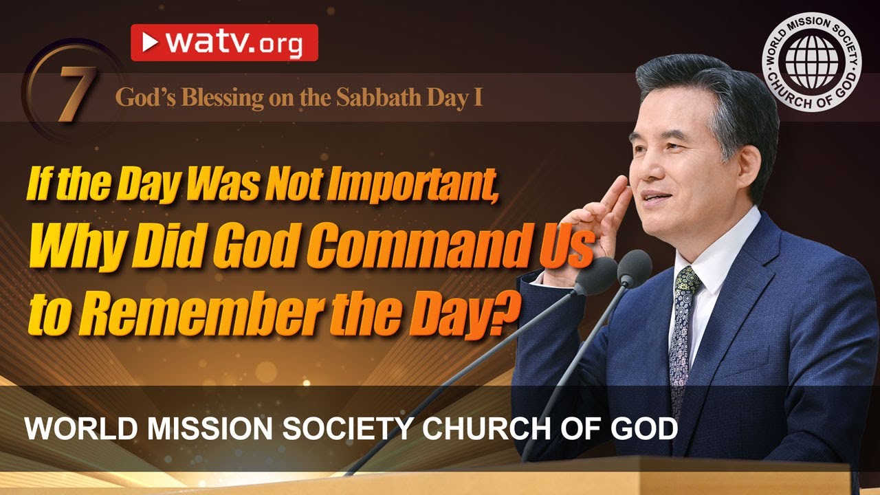 God’s Blessing on the Sabbath Day | WMSCOG, Church of God, Ahnsahnghong, God the Mother