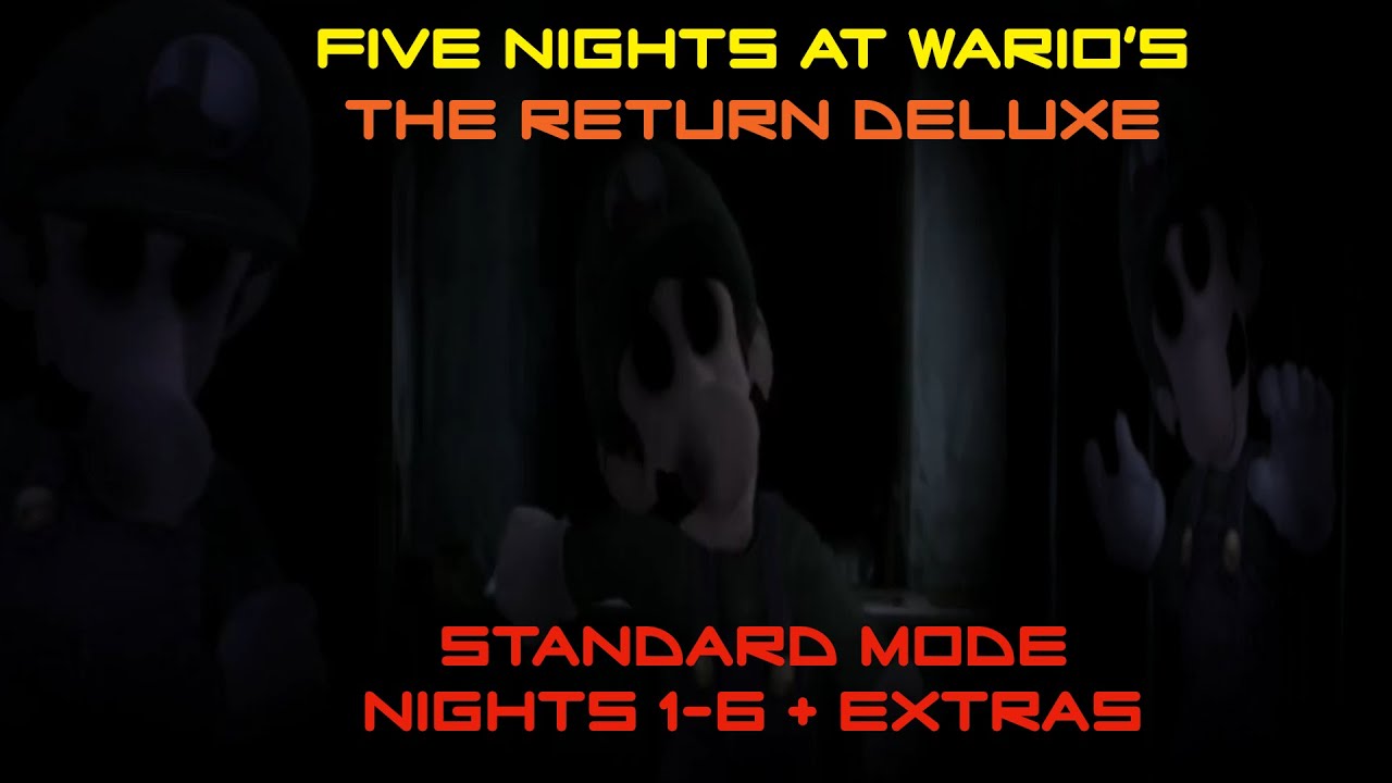 Five Nights at Wario's: The Return: Deluxe | Standard Mode (Nights 1-6 + Extras)