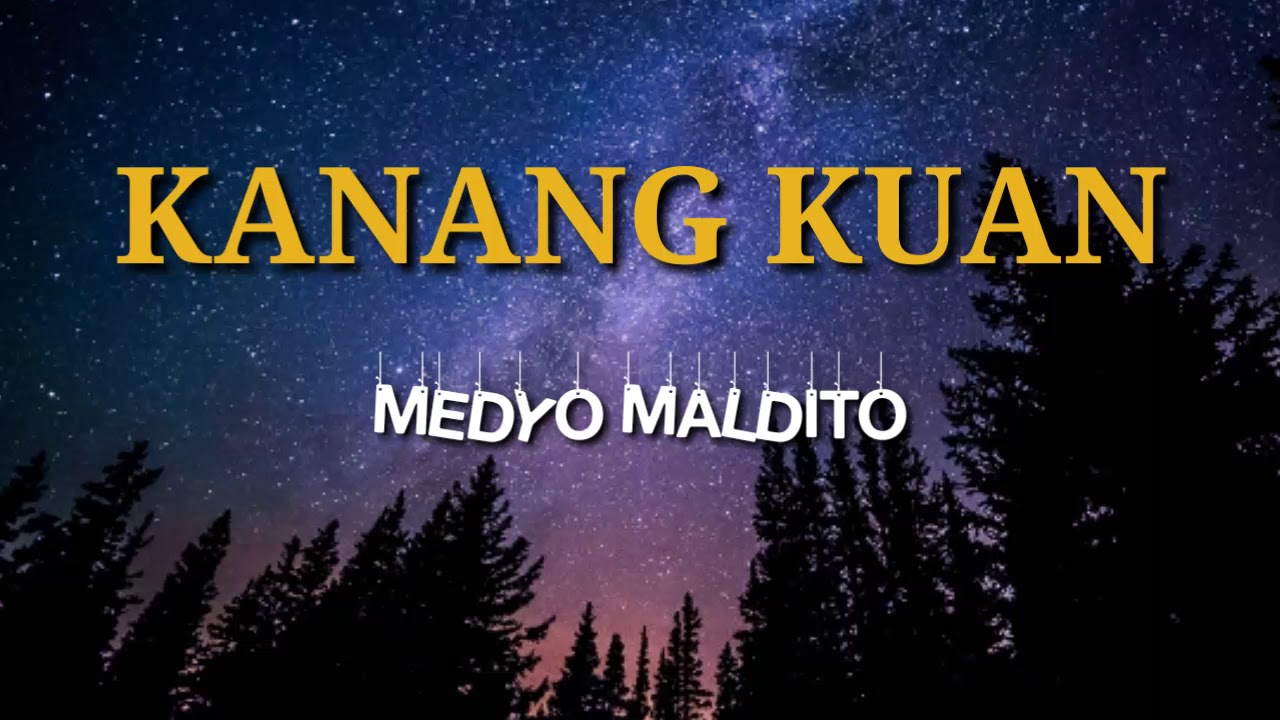 Kanang Kuan- Medyo Maldito (TORPE)