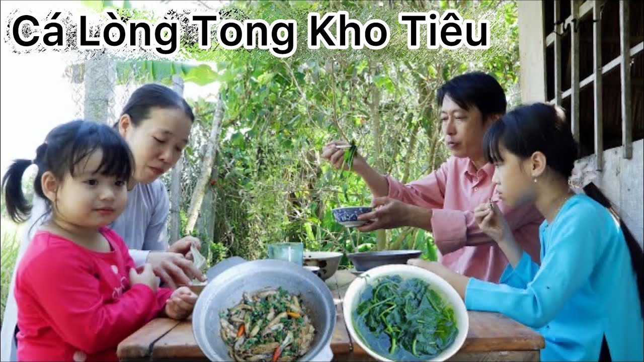 Cá Lòng Tong Kho Tiêu cuộc sống quê thật vui bên bữa cơm gia đình | Ký Ức Miền Tây