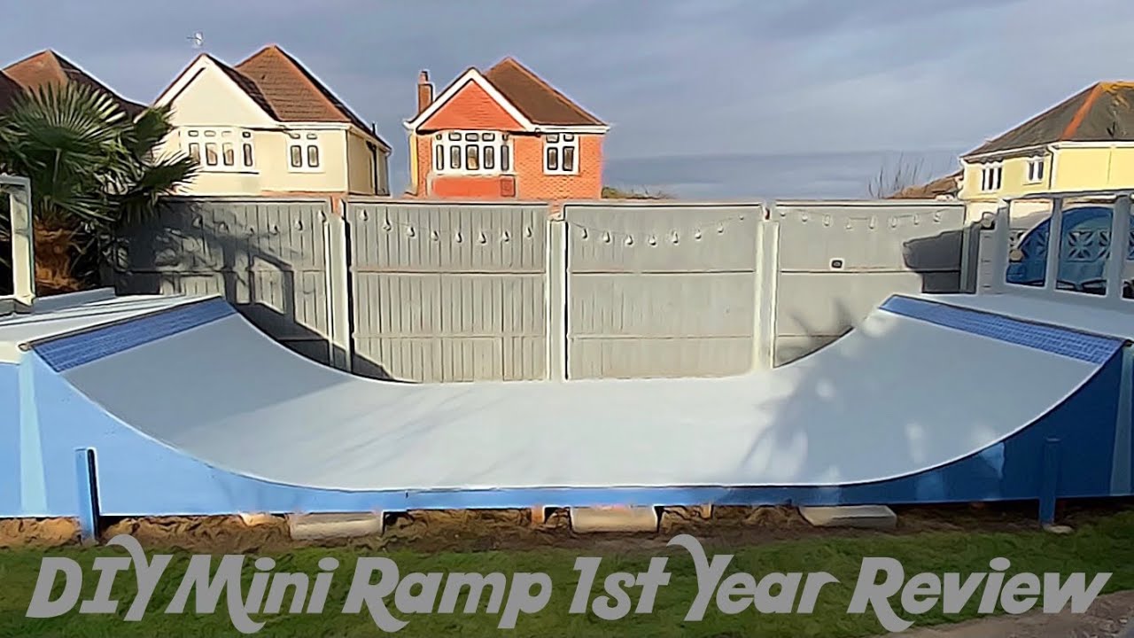 DIY Mini Ramp Build - 1st Year Review and Re-vamp