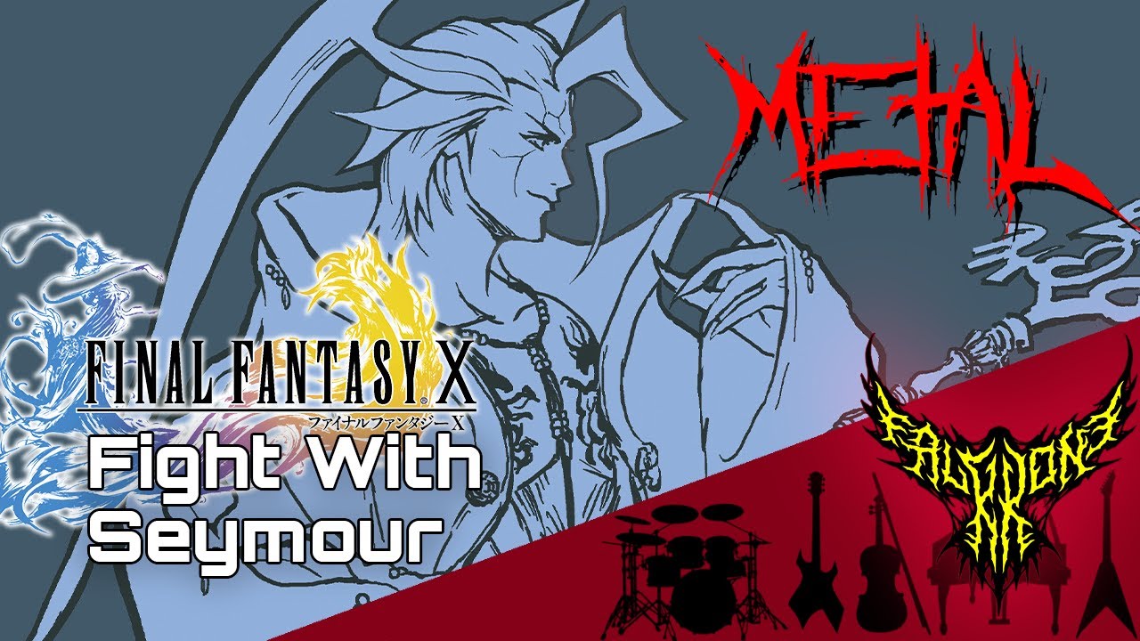 Final Fantasy X - Fight With Seymour 【Intense Symphonic Metal Cover】