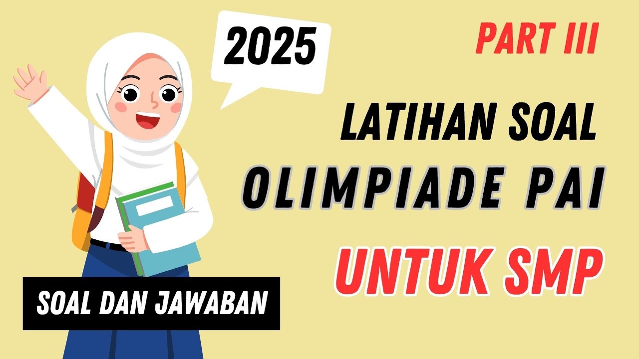 PART 3 - Latihan Soal Olimpiade PAI SMP