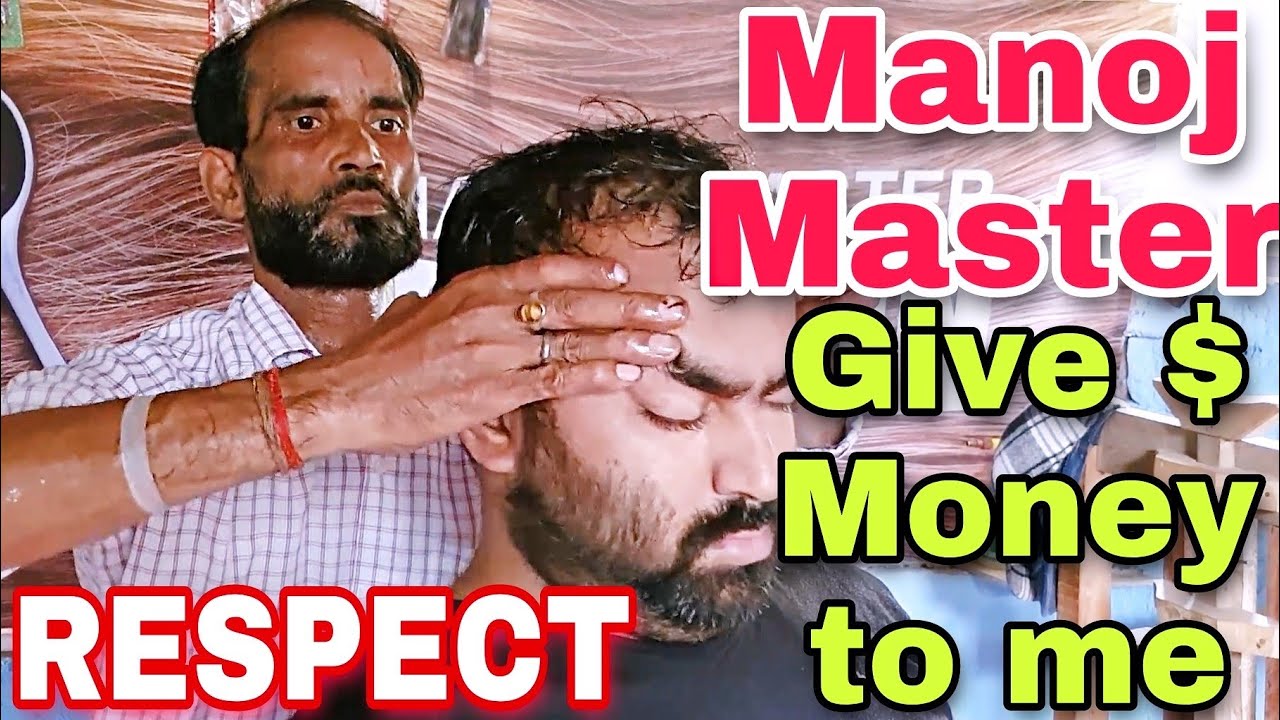 Respected Manoj Master - Head Massage | Back Massage Neck Crack Havey Oil massage Asmr Indian Barber