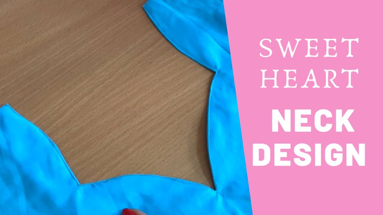स्वीटहार्ट नैक डिज़ाइन | Sweetheart Neck design.