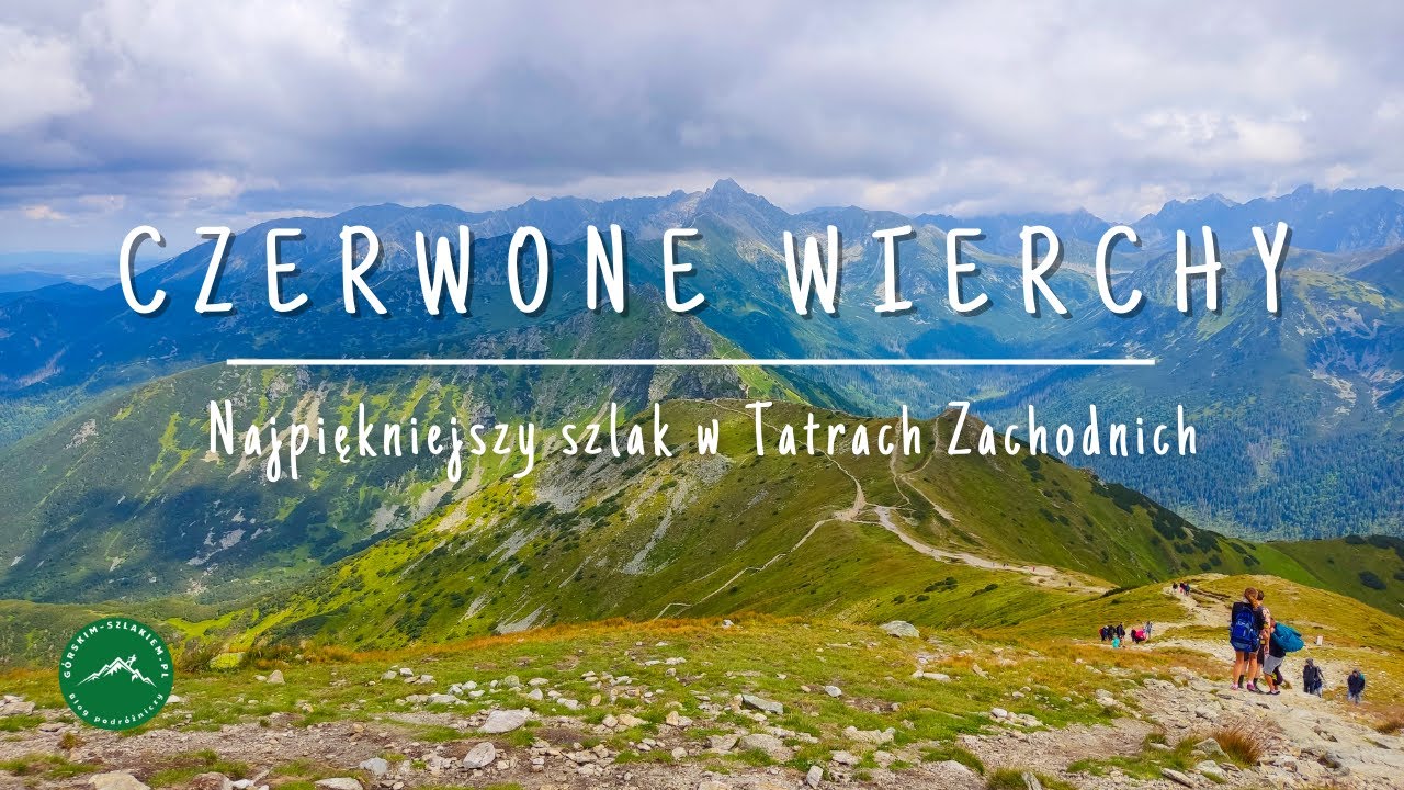 Czerwone Wierchy Wycieczka w Tatry Zachodnie Ciemniak, Krzesanica, Małołączniak, Kopa Kondracka