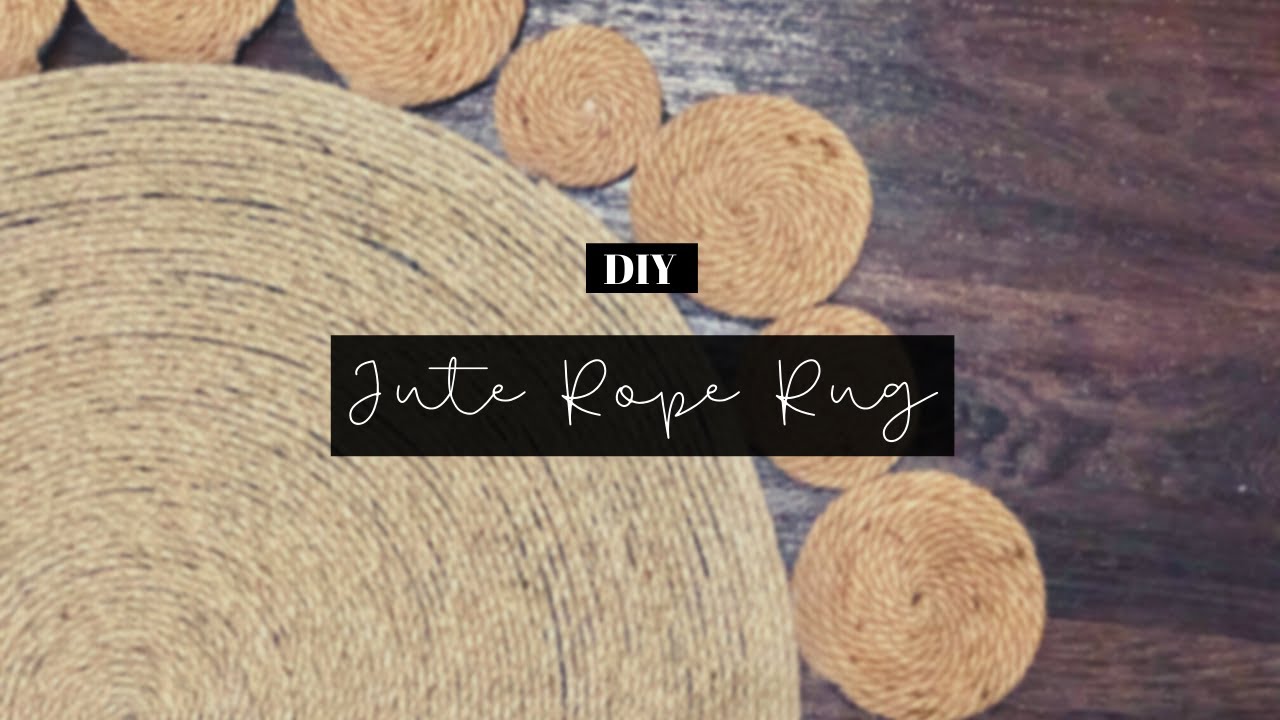 DIY | Jute Rug | Easy & Inexpensive