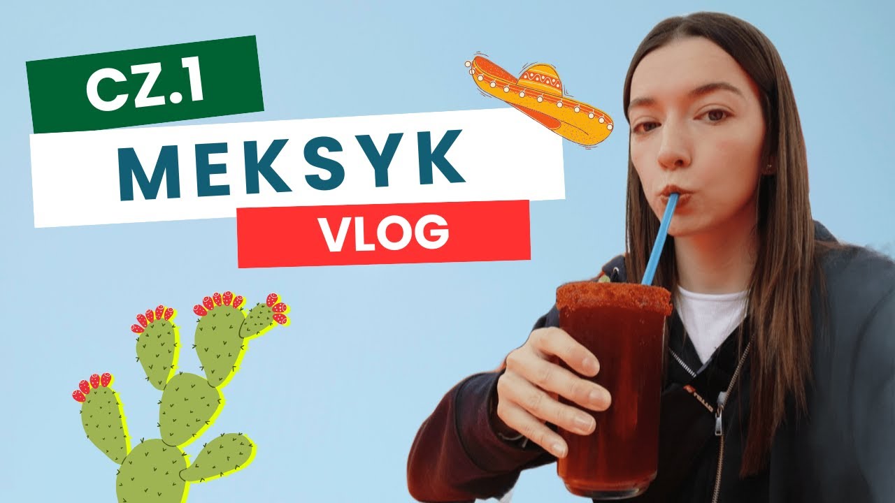 GÜERITA W MEKSYKU CZ.1 - co zobaczyć i co zjeść w CDMX