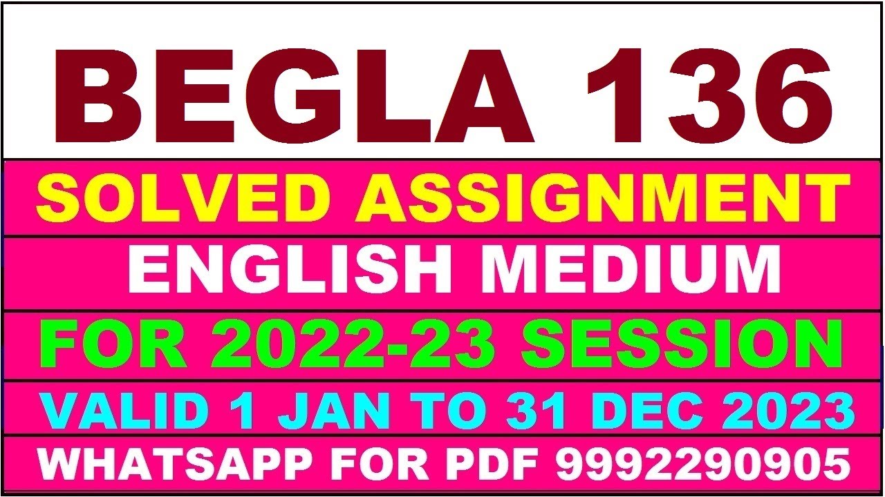 begla 136 solved assignment 2022-23 in english | begla 136 solved assignment 2023 | begla 136 2023