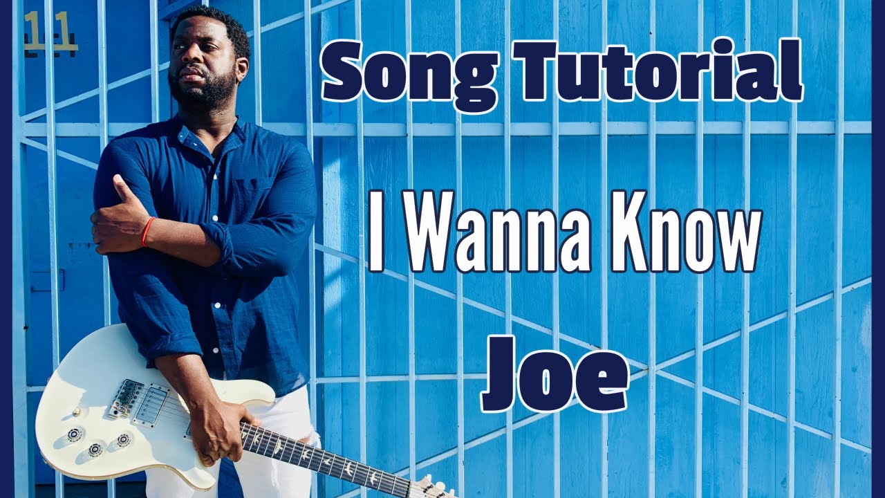 Joe - I Wanna Know [Guitar Lesson]