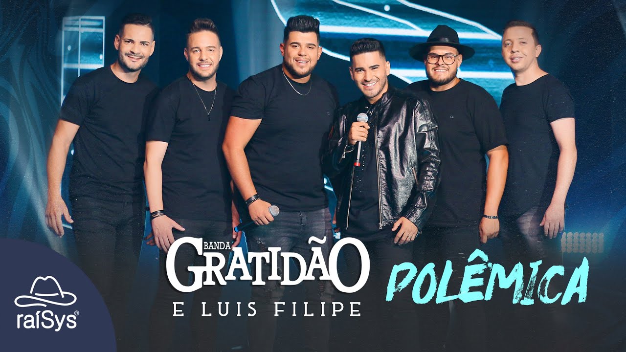 Banda Gratid&atilde;O e Luis Felipe | Pol&ecirc;mica [Clipe Oficial]