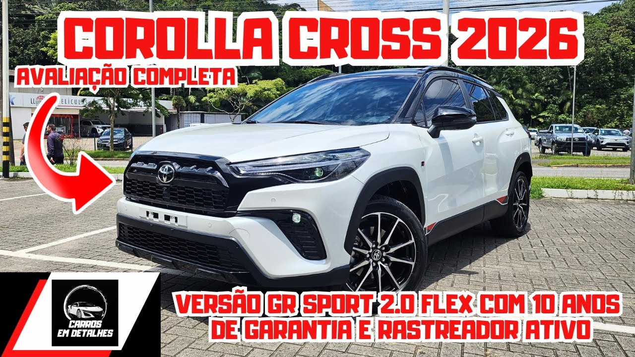 NOVO COROLLA CROSS GR SPORT 2026 | Com 10 anos de Garantia e Serviços Conectados🚘🚀🔥