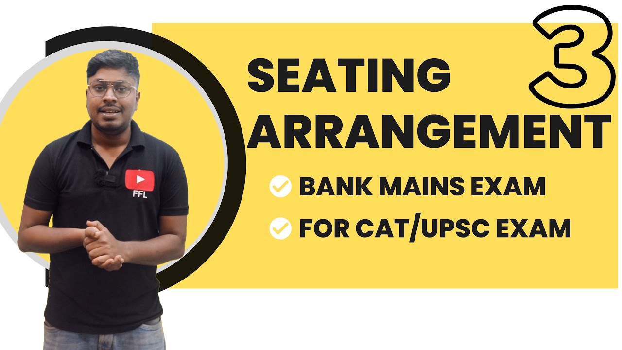 Seating Arrangement (Set-3) | Mains Level | For CAT and Bank Mains Exams