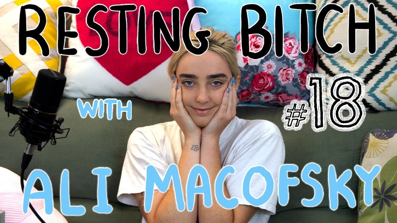 Resting Bitch with Ali Macofsky // 18
