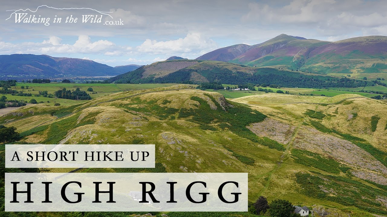 Lake District Walks: High Rigg