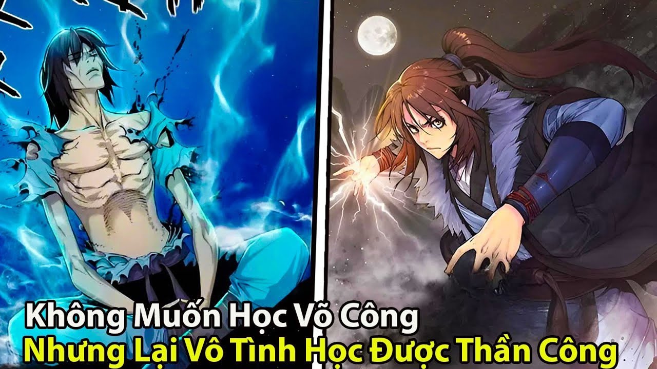Không Học Võ Công Nhưng Lại Sở Hữu Thần Công Siêu Phàm | Review Manhwa