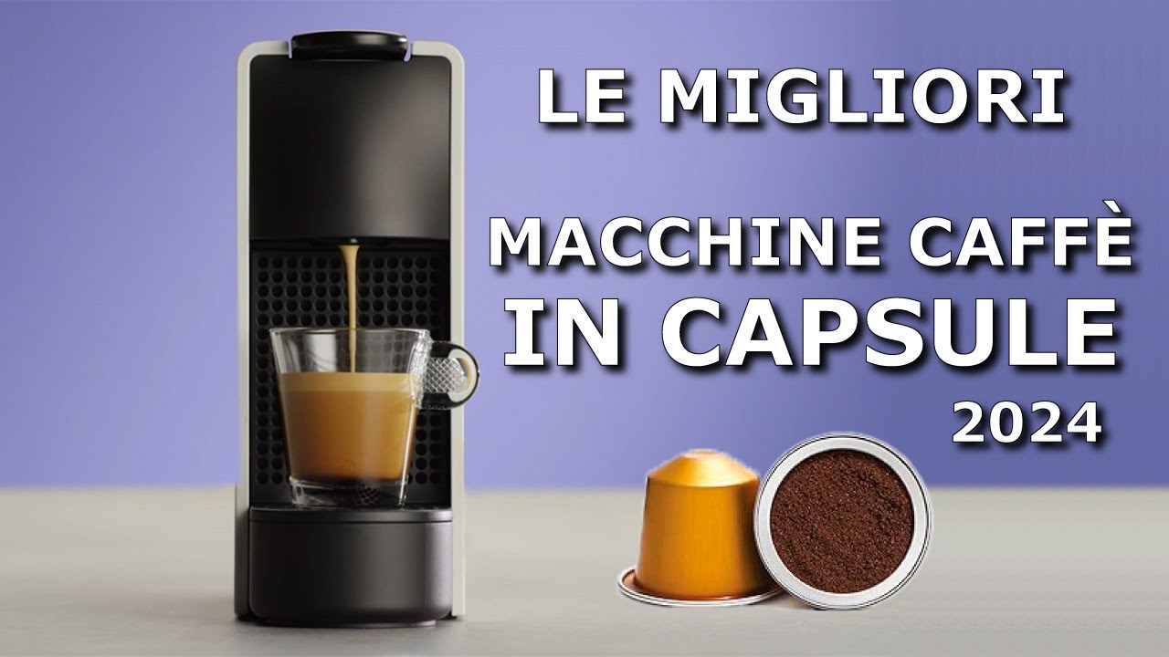 Le MIGLIORI MACCHINE CAFFÈ in CAPSULE da Comprare nel 2024 su Amazon!