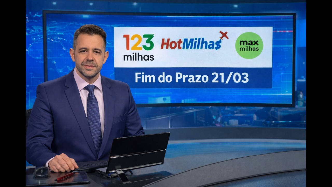 Fim do PRAZO - 123 Milhas, Hotmilhas e Maxmilhas