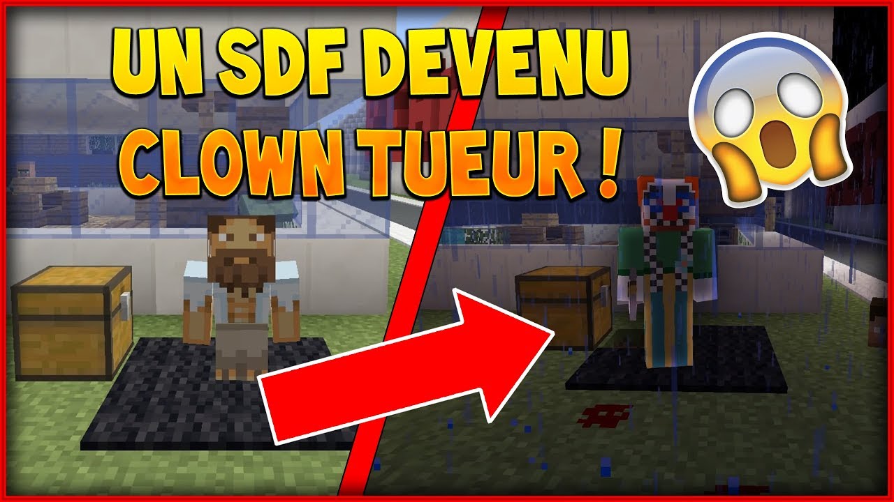 MINECRAFT RP - UN SDF DEVENU CLOWN TUEUR !