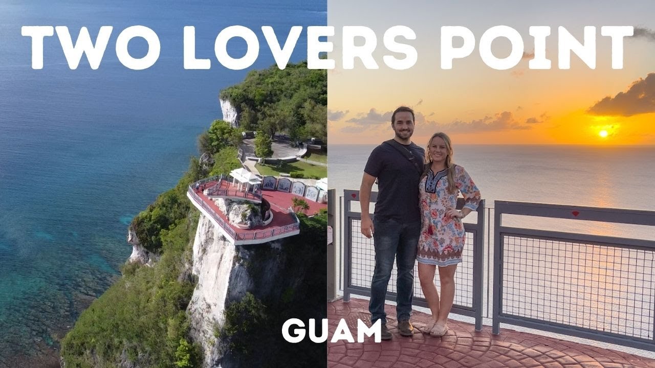 Two Lovers Point - Guam - The Location and the Legend