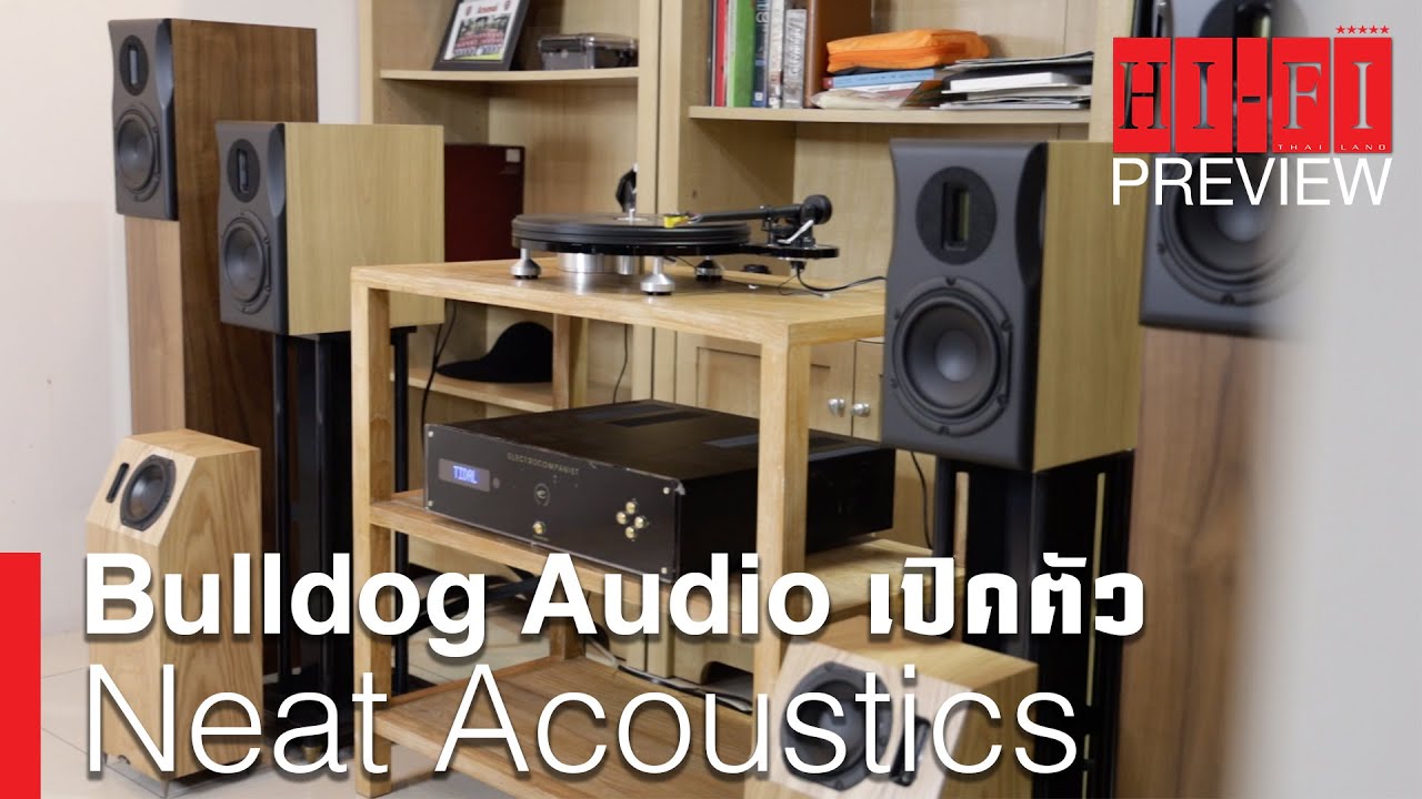 Neat Acoustics สุดยอดลำโพงจากอังกฤษ