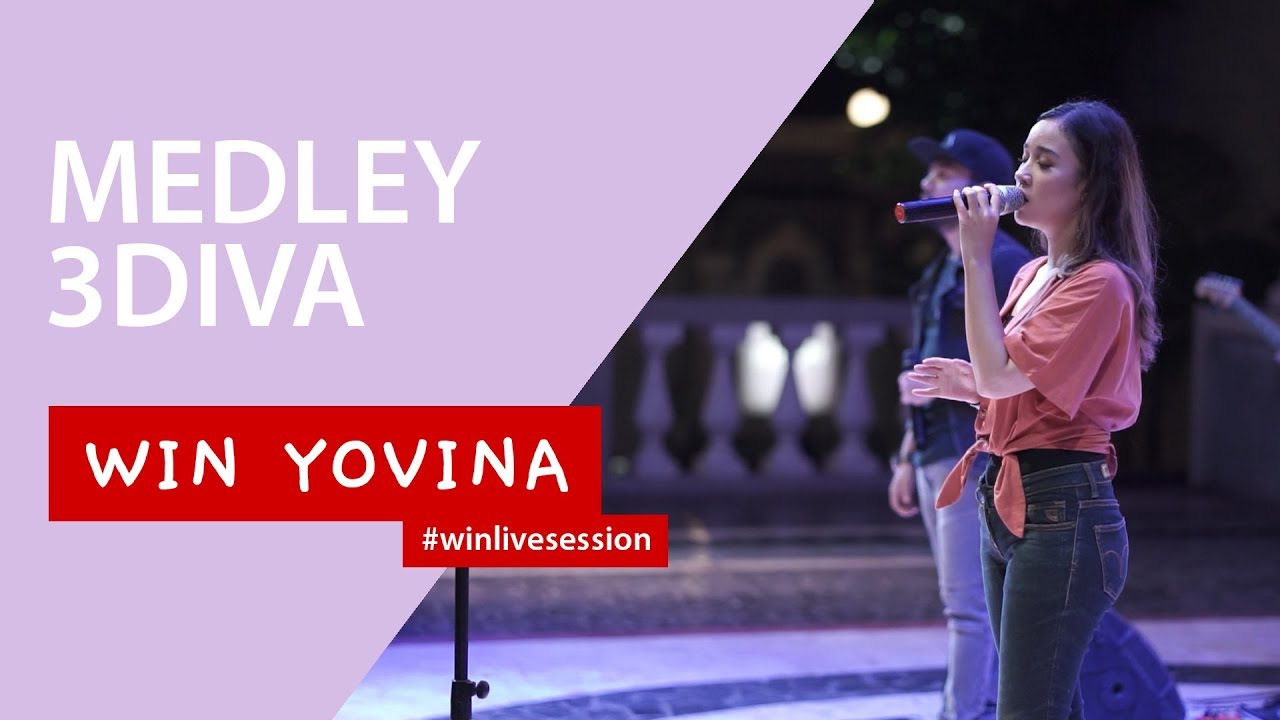 MEDLEY 3DIVA  - WIN YOVINA #LIVESESSION AT JCM
