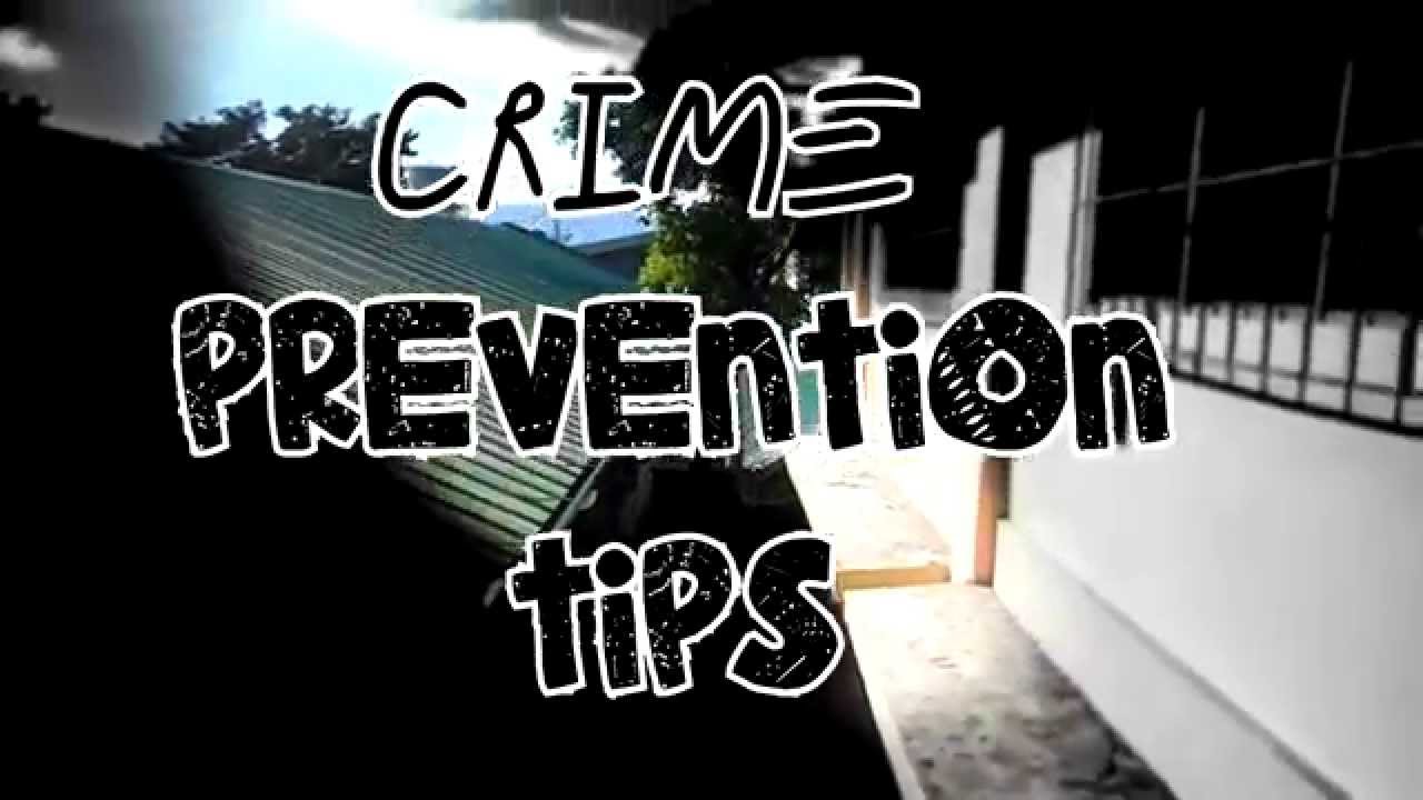 Crime Prevention Tips (Crime Awareness)