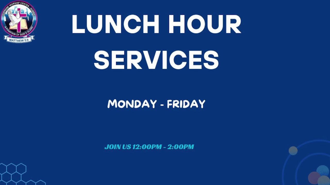 SWC: FRIDAY LUNCH HOUR SERVICE  20TH 02 26