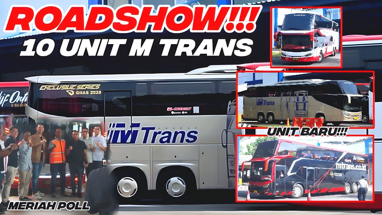 MERIAHHH POLL!!! KONVOI RAPI😱ROADSHOW 10 UNIT BUS TERBARU M TRANS🔥_FULL BISS PREMIUM!!! 