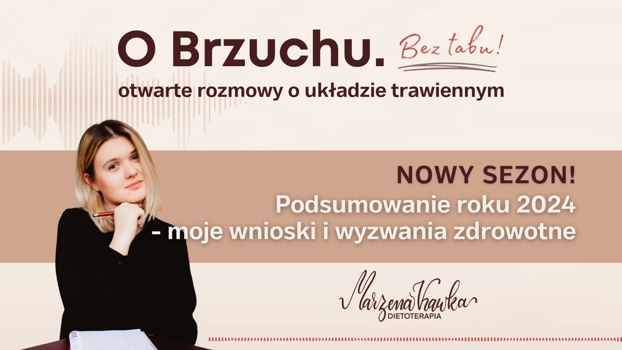 NOWY SEZON! Podsumowanie roku 2024 - moje wnioski i wyzwania zdrowotne