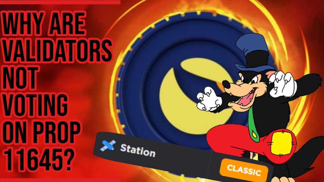 Terra Luna Classic | Why Are Validators Not Voting On PROP 11645?