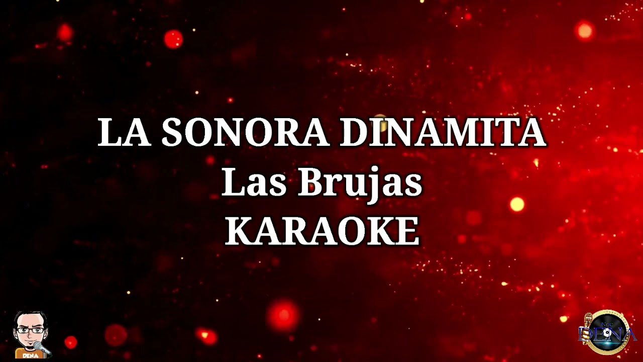 Las brujas - La Sonora Dinamita (Karaoke)