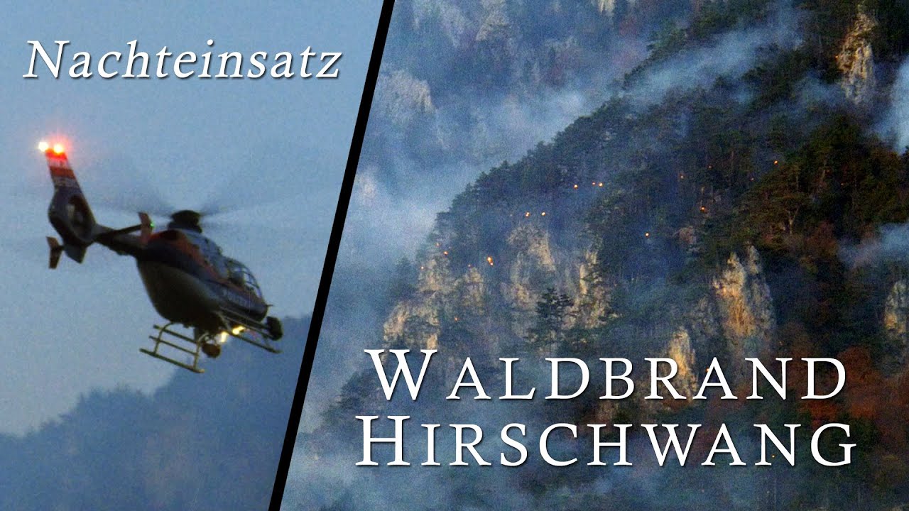 Waldbrand Hirschwang/Rax: Hubschrauber L&ouml;scheinsatz am Abend  / Forest Fire #2: night flight