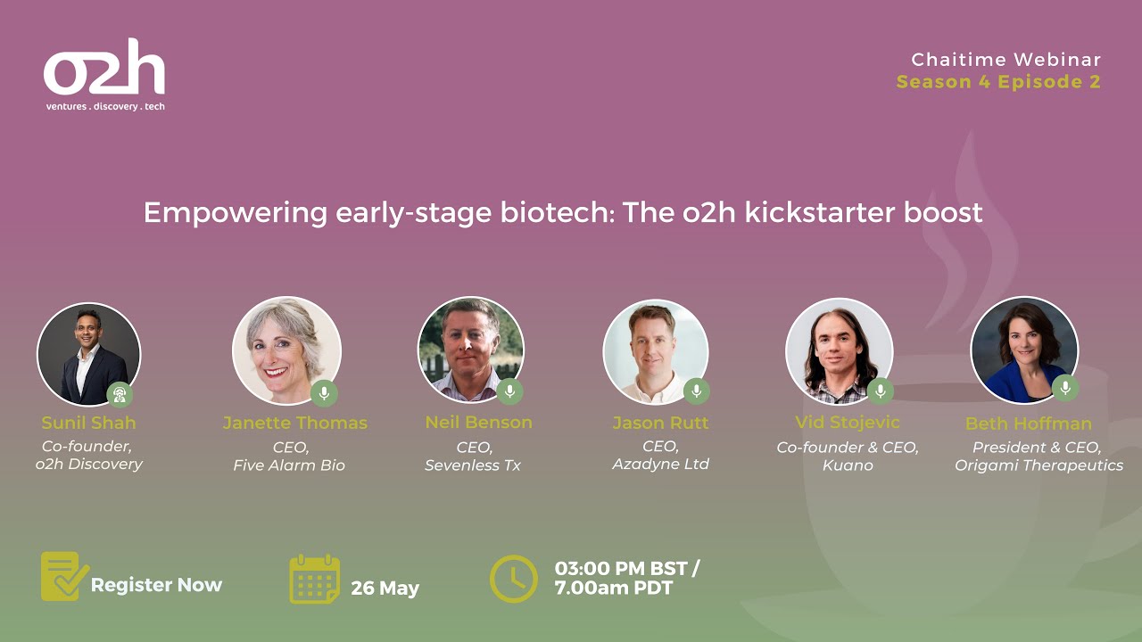 o2h ChaiTime S4 Ep2 - Empowering early-stage biotech: The o2h kickstarter boost