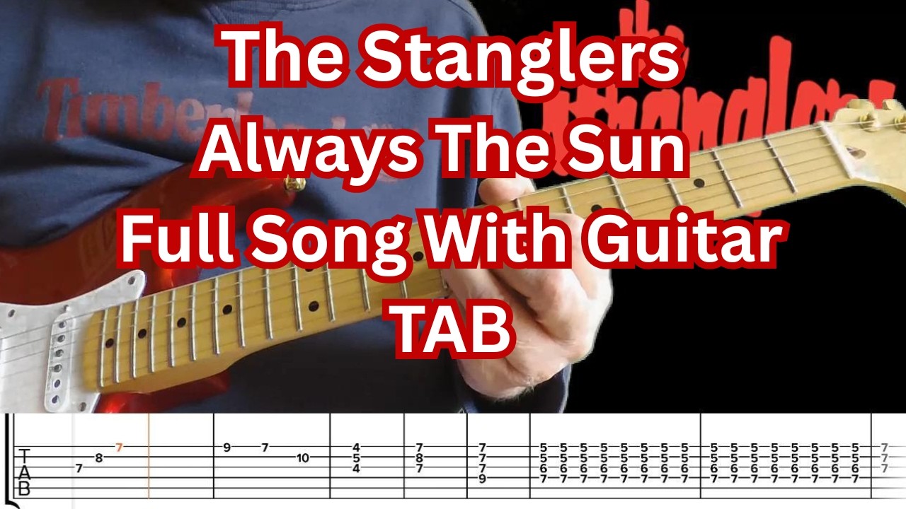 Stranglers -  Always The Sun Full Song With Guitar Tab.