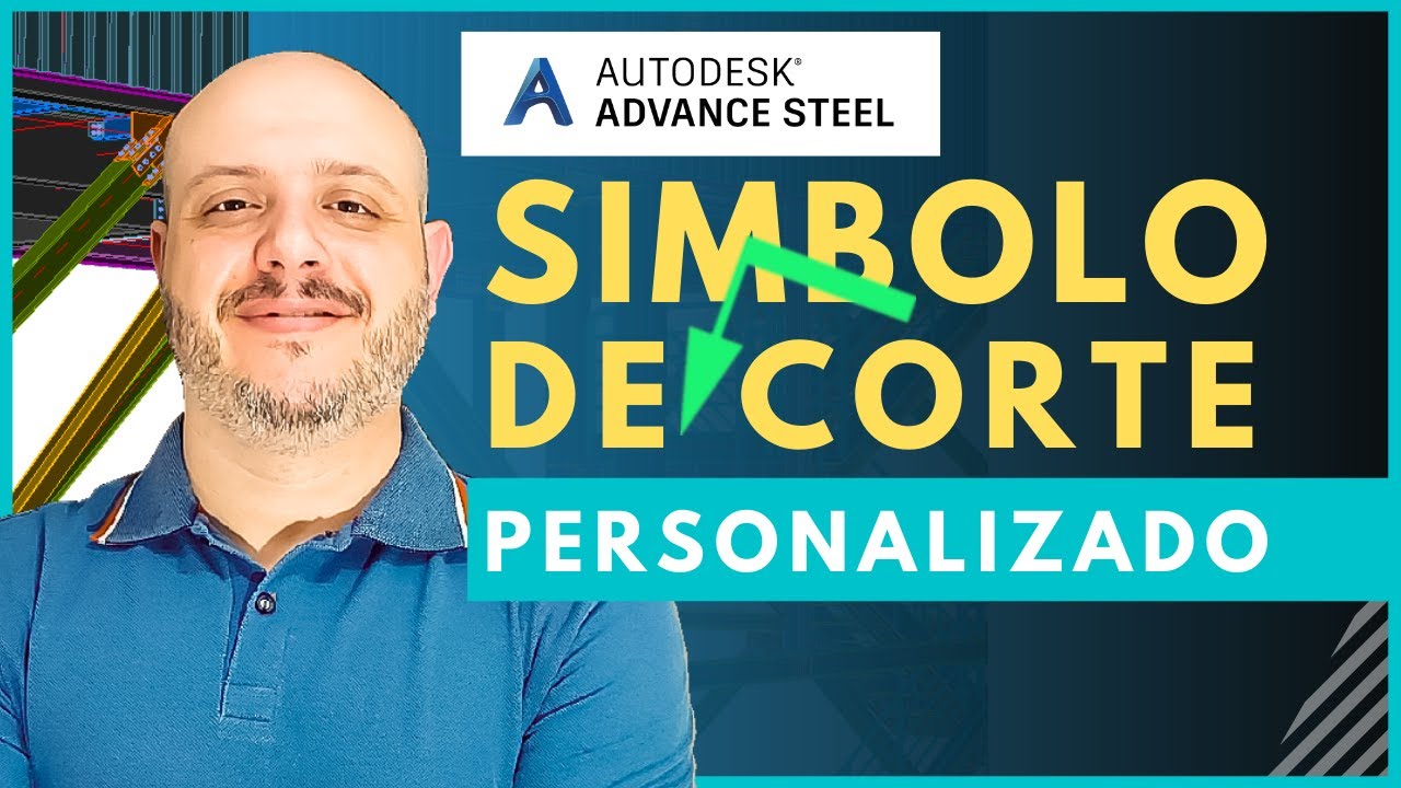 S&Iacute;MBOLO DE CORTE no Advance steel (Como personalizar?)