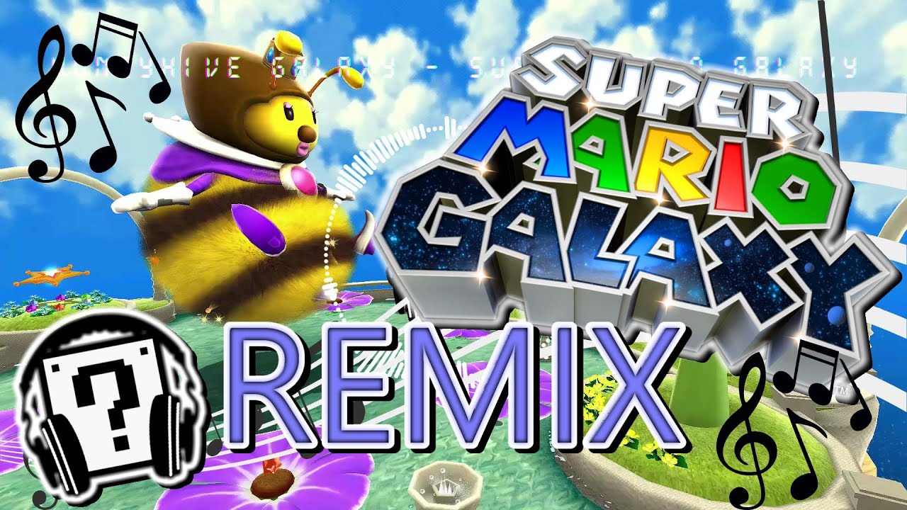 Honeyhive Galaxy - Super Mario Galaxy (REMIX)