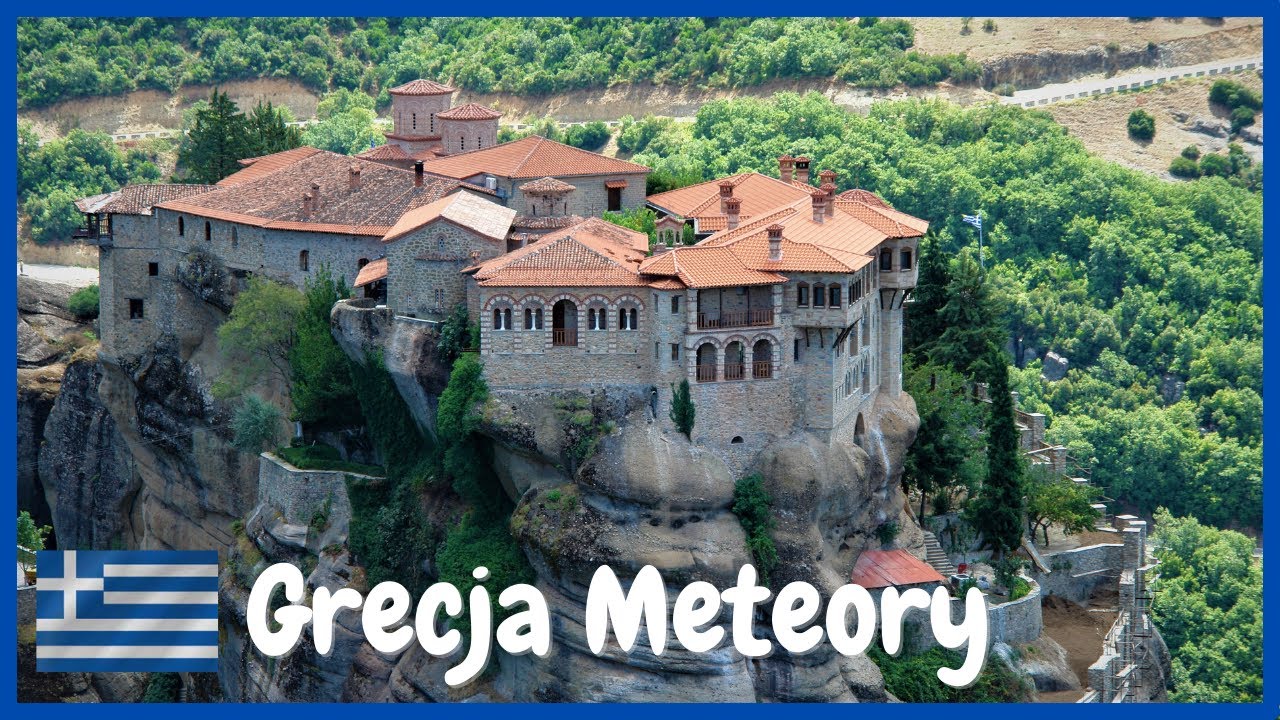 🔆Meteory- Grecja (4K) Klasztory 