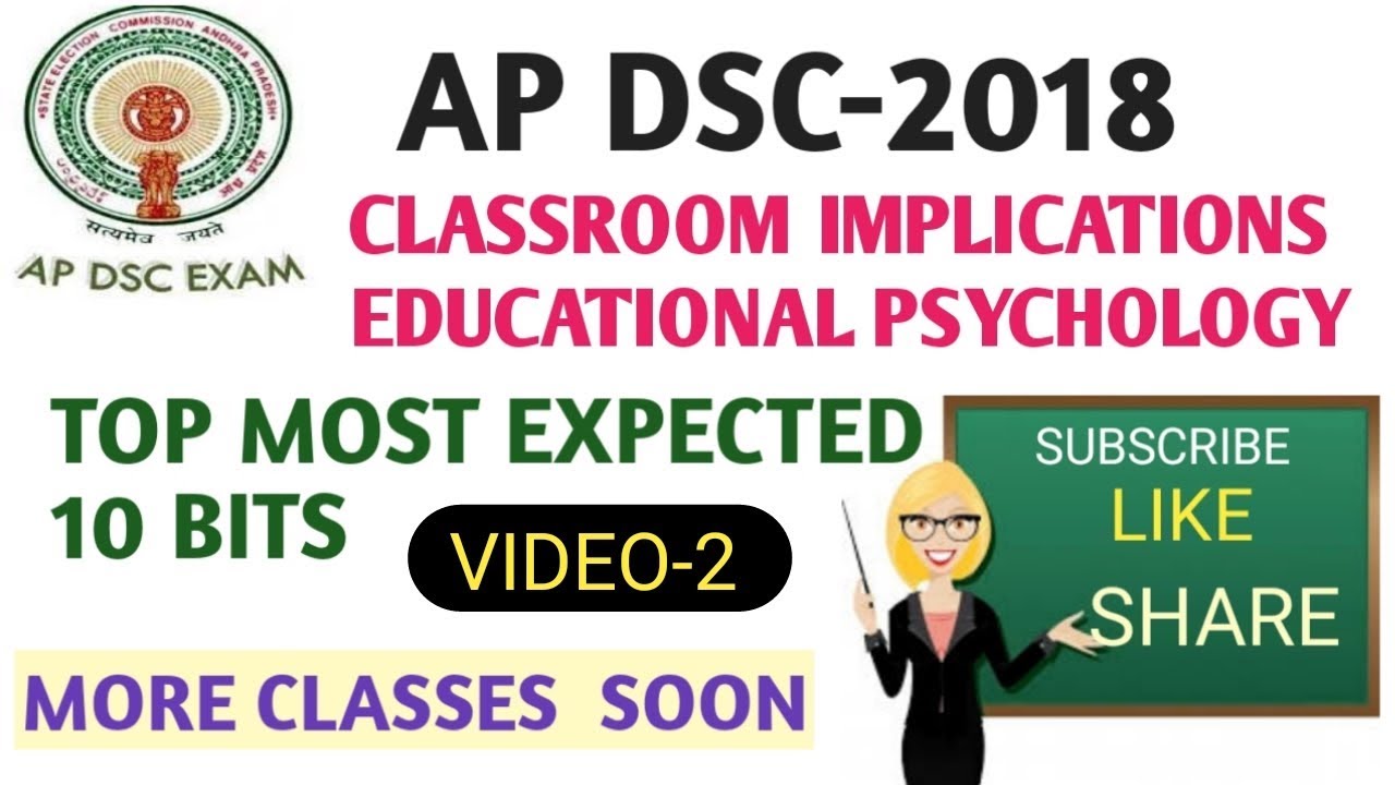 AP DSC 2018 CLASS ROOM IMPLICATIONS  EDUCATIONAL PSYCHOLOGY|| TOP MOST EXPECTED 10  BITS || PART-2