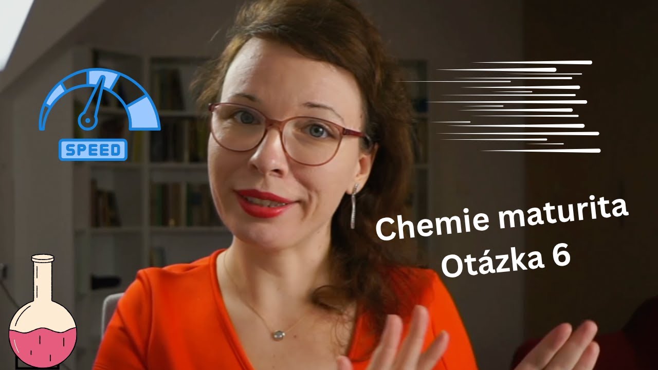 Maturita z chemie 🧪6. Chemick&eacute; reakce