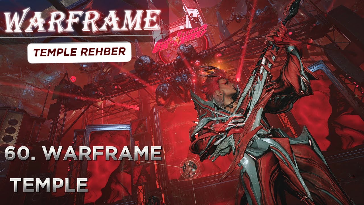 TEMPLE WARFRAME REHBERİ | 60. WARFRAME'İN G&Uuml;C&Uuml;N&Uuml; KEŞFET! #warframe #tennocreate #temple #rockstar