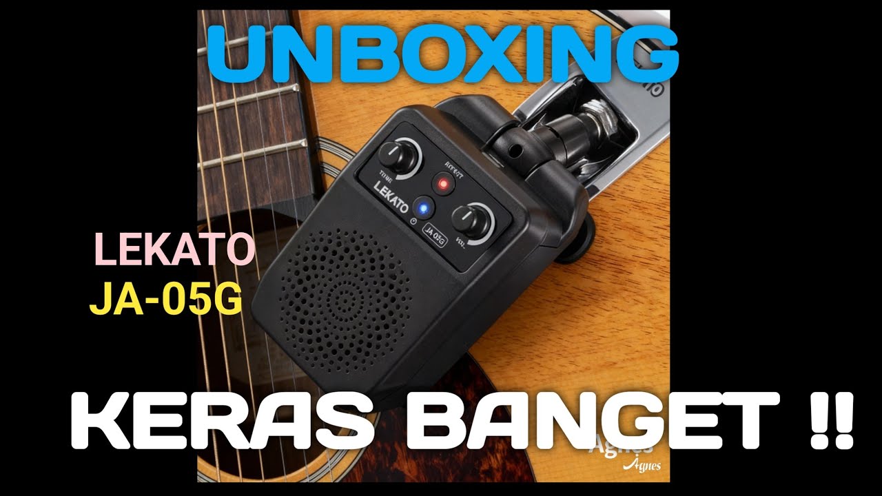 UNBOXING AMPLI MINI LEKATO JA-05G ][ SUARA KERAS !!