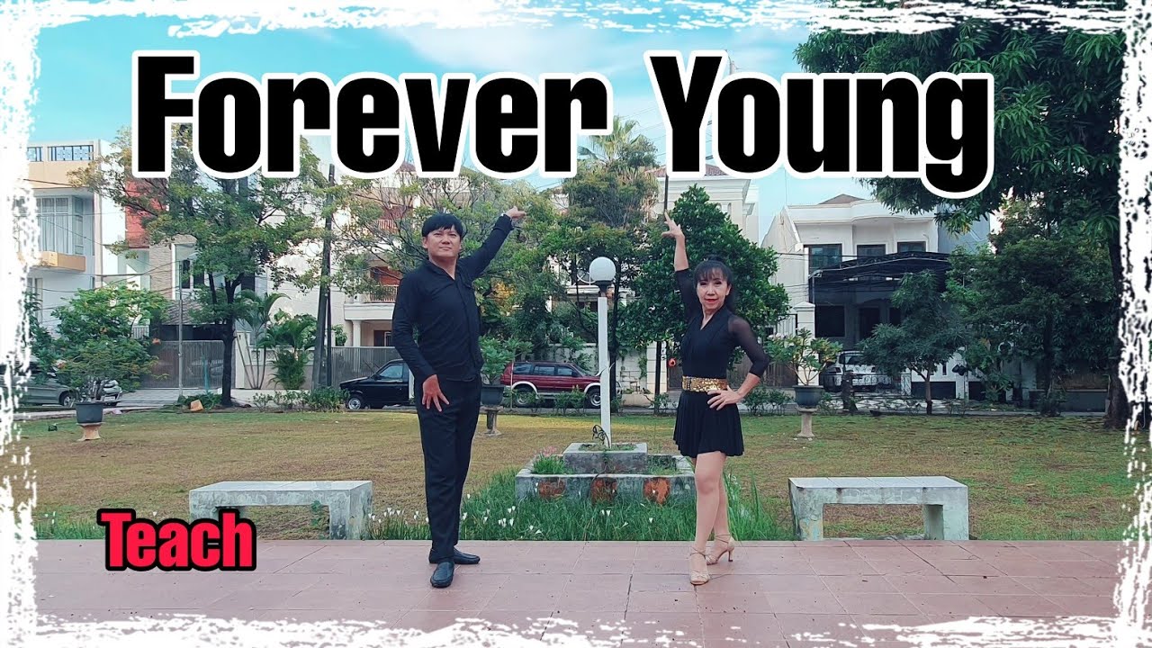 💕 FOREVER YOUNG Line Dance (Teach)