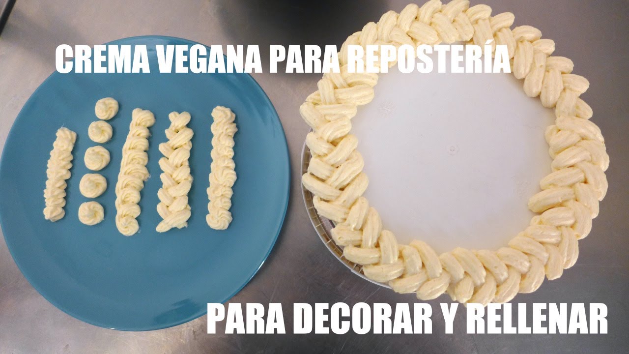 CREMA CHANTILLI VEGETAL /ESTABLE PARA DECORAR Y RELLENAR/ CON INGREDIENTES FÁCILES DE SUPERMERCADO