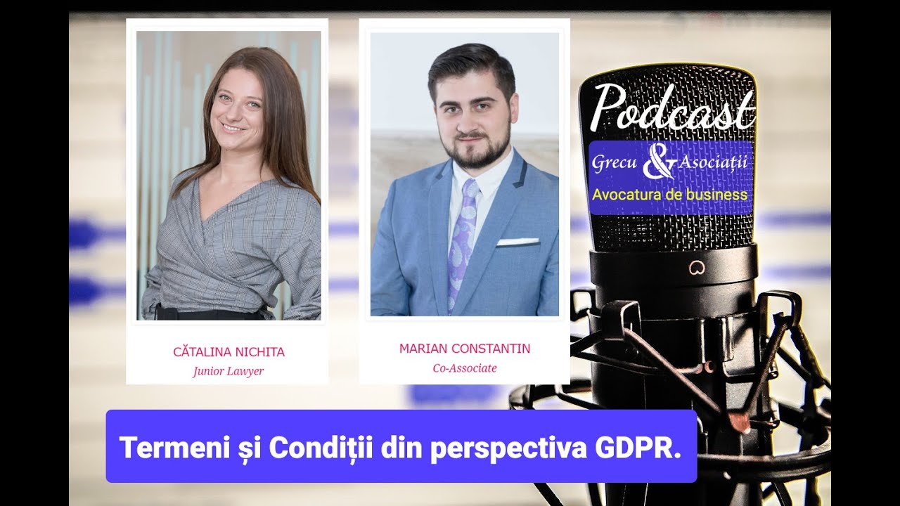 Termeni și Condiții din perspectiva GDPR - Podcast
