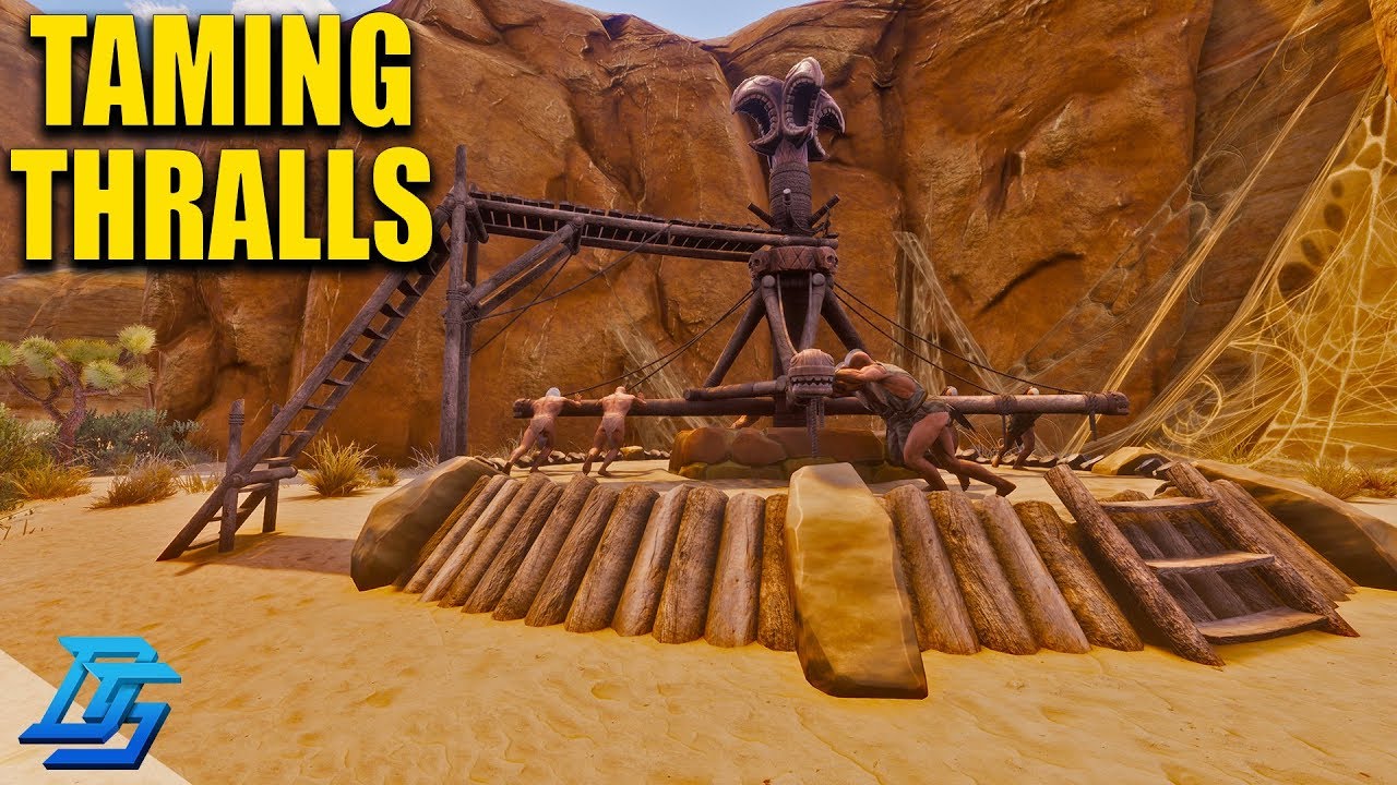 FIRST THRALL TAME, UNCUT STUPIDITY - Conan Exiles - Season 2 - Part 3 (Conan Exiles Gameplay)
