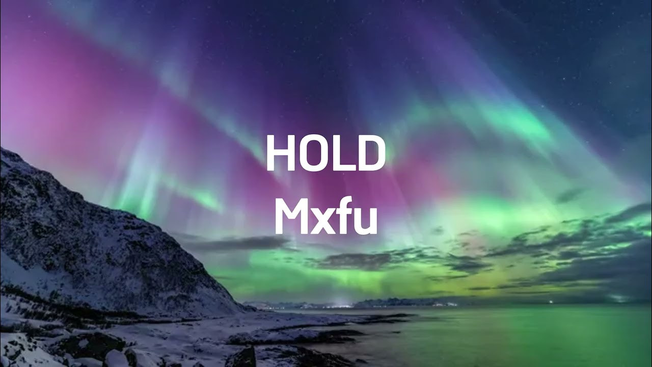 Hold - Mxfu