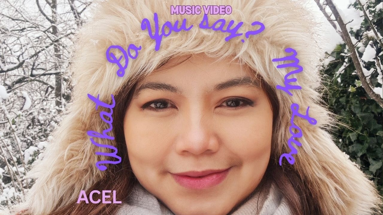 What Do You Say?My love MV by Acel