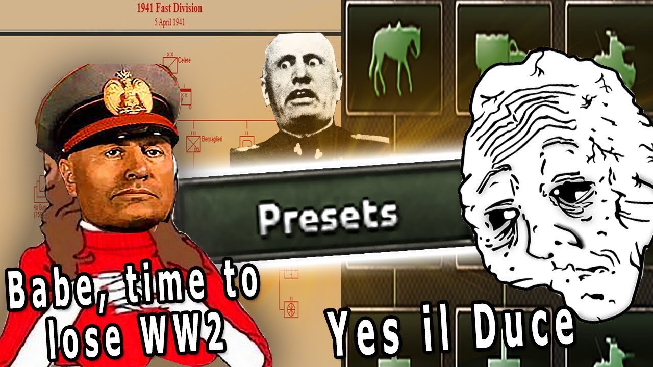 Italy, but I use Historical Presets & Divisions ONLY In HOI4?
